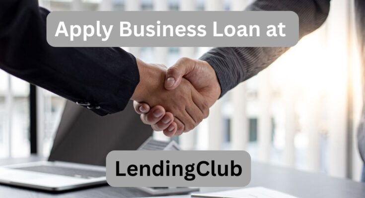 Apply for a Business Loan at LendingClub