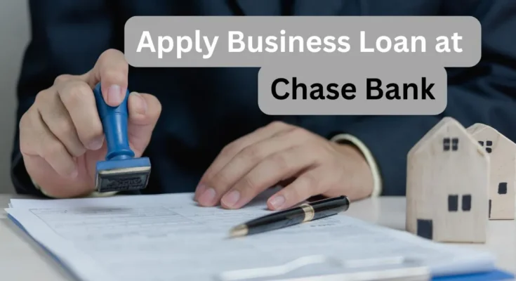 Apply for a Business Loan at Chase