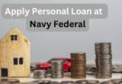 Apply for a Personal Loan at Navy Federal Credit Union