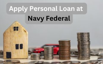 Apply for a Personal Loan at Navy Federal Credit Union