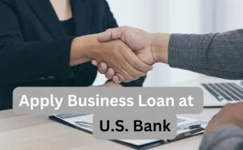 Apply for a Business Loan at U.S. Bank