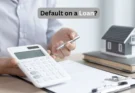 What Happens If You Default on a Loan? Understanding the Consequences