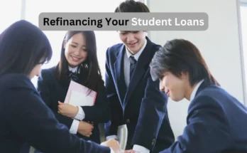 Refinancing Your Student Loans