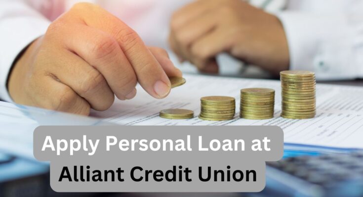 Apply for a Personal Loan at Alliant Credit Union