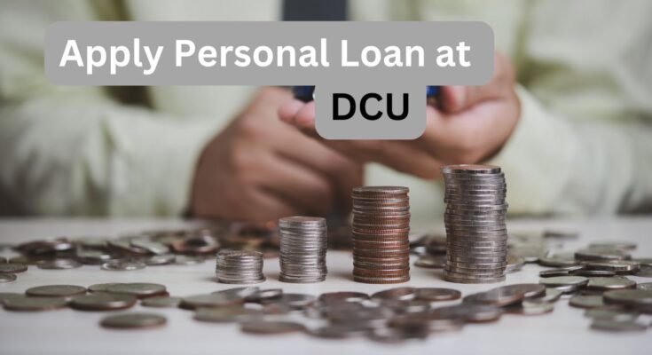 Apply for a Personal Loan at Digital Federal Credit Union (DCU)